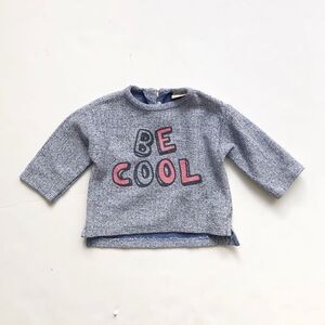 Zara blue be cool sweatshirt EUC 3-6 months